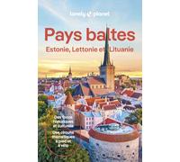 Pays baltes: Estonie, Lettonie et Lituanie