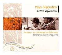 Pays Bigouden : Sonneurs Et Chanteurs Traditionnels