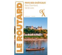 Pays des châteaux: Blois, Chambord, Val de Loire