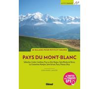 Pays du Mont-Blanc: Sallanches, Passy, Cordon, Combloux, Megève, Praz-sur-Arly, Saint-Gervais, Les Contamines-Montjoie