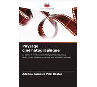 Paysage cinématographique: Le Centre de production cinématographique de Paraíba (NUDOC) et la production culturelle dans les années 1980-1990