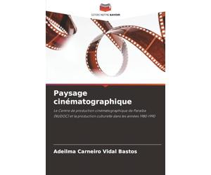 Paysage cinématographique: Le Centre de production cinématographique de Paraíba (NUDOC) et la production culturelle dans les années 1980-1990