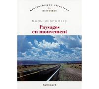 Paysages en mouvement: Transports et perception de l'espace XVIIIe-XXe siècle