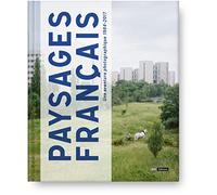 Paysages français: Une aventure photographique 1984-2017