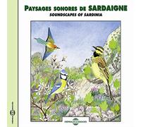 Paysages Sonores De Sardaigne - Soundscapes Of Sardinia