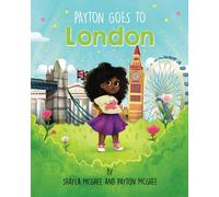 Payton Goes to London (Payton's Terrific Travels!)