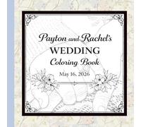 Payton & Rachel - A Wedding Coloring Book