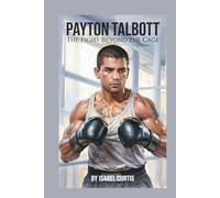 PAYTON TALBOTT: The Fight Beyond the Cage