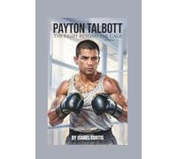 PAYTON TALBOTT: The Fight Beyond the Cage