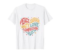 Paz Amor Esperanza Inclusión Igualdad Esperanza - Justicia Social Camiseta