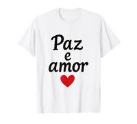Paz e Amor Portugués Paz y Amor Hombres Mujeres Niños Regalo Camiseta