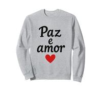 Paz e Amor Portugués Paz y Amor Hombres Mujeres Niños Regalo Sudadera