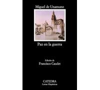Paz en la guerra: 464 (Letras Hispánicas)