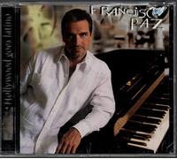 Paz, Francisco - Hollywood Goes Latino