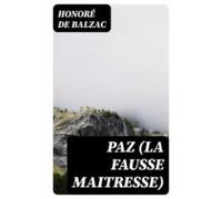 Paz (la Fausse Maitresse) (ebook)