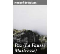 Paz (la Fausse Maitresse) (ebook)