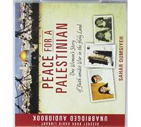 Paz para un palestino: la historia de fe de una mujer en medio de la guerra en Tierra Santa