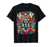 Paz Y Amor para Todos Difundir Paz Y Respeto Unidad Libertad Camiseta
