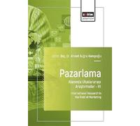 Pazarlama Alanında Uluslararası Araştırmalar III
