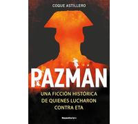 Pazman: Una ficción histórica de quienes lucharon contra ETA (Novela)