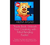 "Pazzle Book: Unleash Your Creativity with Mind-Bending Puzzles": "Engage Your Brain and Unleash Your Imagination with This Unique Puzzle Book"