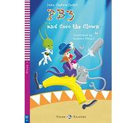 PB3 and Coco Clown. Con espansione online (Young readers): PB3 and Coco the Clown + downloadable multimedia