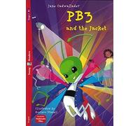 PB3 and the jacket. Ediz. per la scuola: PB3 and the Jacket + downloadable audio (Eli readers)