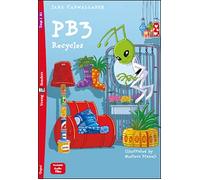 PB3 recycles. Ediz. per la scuola: PB3 Recycles + downloadable audio (Eli readers)