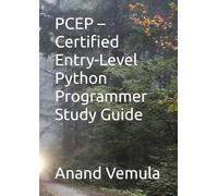 PCEP - Certified Entry-Level Python Programmer Study Guide