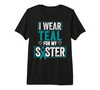 PCOS Awareness Shirt - PCOS Shirt I Wear Teal For My Sister Camiseta Premium