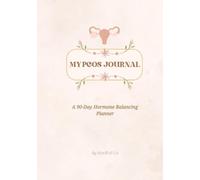 PCOS Journal- 90 Day Hormone Balancing Tracker for Women: Daily Symptom, Cycle, Meal & Mood Log | Hormonal Health Planner for Managing PCOS & Supporting Balance (Black & White)