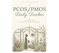 PCOS/ PMOS Daily Tracker | A Guided Journal for Validation, Self-Care & Mental Support: Designed to help women understand their body patterns