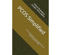 PCOS Simplified: Your Essential Guide to Managing PCOS and Understanding Your Skin (Women's Health & Skin Survival Series)