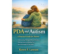 PDA and Autism: A Practical Guide for Parents