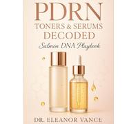 PDRN Toners & Serums Decoded: The "Salmon DNA" Playbook for Elasticity, Pigment & Repair: How to Patch-Test, Stack with Actives, and Build 8-Week Routines (Derm-Informed)