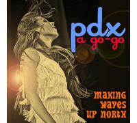 Various Artists - PDX a Go-Go / Various