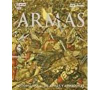 (pe) armas: historia visual de armas y armaduras