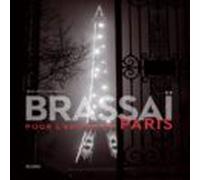 (pe) Brassai: Pour L Amour De París