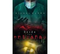 Desde las entrañas (Thriller)