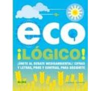 (pe) Eco¡logico!: ¡unete Al Debate Medioambiental!: Cifras Y Letras Pr