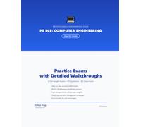 PE Electrical & Computer Practice Exams: 2 Full-Length Practice Exams with Step-by-Step Solutions and Design Standard References (PE Test Prep Practice Exams)