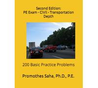 PE Exam - Civil - Transportation Depth: 200 Basic Practice Problems
