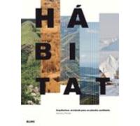 (pe) habitat. arquitectura vernacula para un planeta cambiante