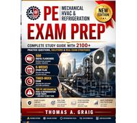 PE Mechanical HVAC and Refrigeration Exam Prep: Complete Study Guide with 2100+ Practice Questions, Solutions & Real Exam Strategies
