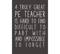 PE Teacher Gift: Funny Appreciation Notebook | Thank You Journal for Physical Education Teachers, PE Teachers & Sports Educators | 6x9 Lined Notebook