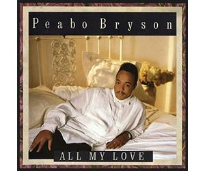 Peabo Bryson - All My Love