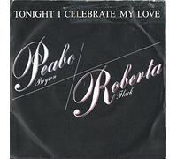 PEABO BRYSON AND ROBERTA FLACK - TONIGHT I CELEBRATE MY LOVE 7 INCH (7" VINYL 45) BRAZILLIAN CAPITOL 1983
