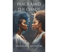 Peace Amid the Chaos