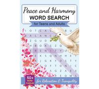 Peace and Harmony Word Search: Puzzle book with easy to read print and fun relaxing themes. 50+ word search puzzles for mindfulness and inspiration... (Vacation Puzzles)