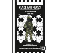 Peace and Pieces in the Tiv Division 1900-2021: An Analysis of the Nigerian Military in Domestic Operations